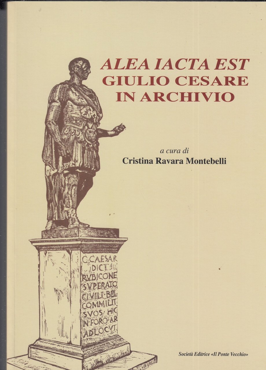 Alea iacta est. Giulio Cesare in archivio | Immagine principale
