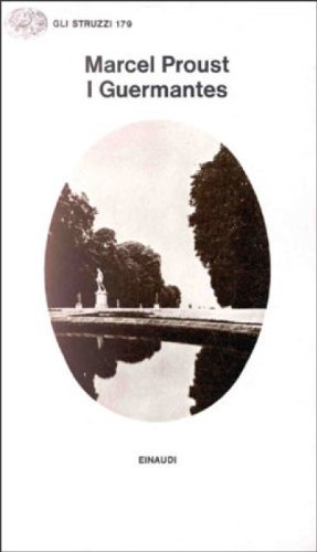 Alla ricerca del tempo perduto. I Guermantes (Vol. 3)