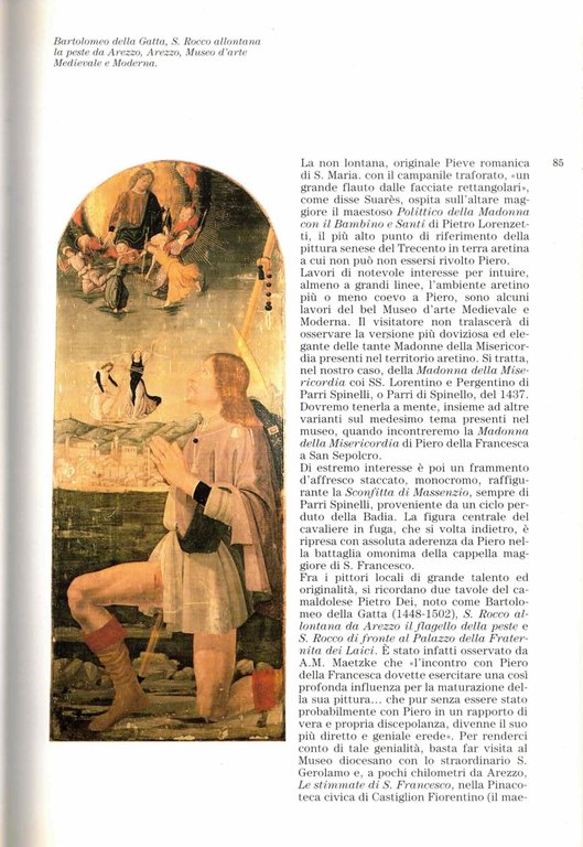 Alla ricerca di Piero. Guida agli itinerari pierfrancescani in Toscana. …