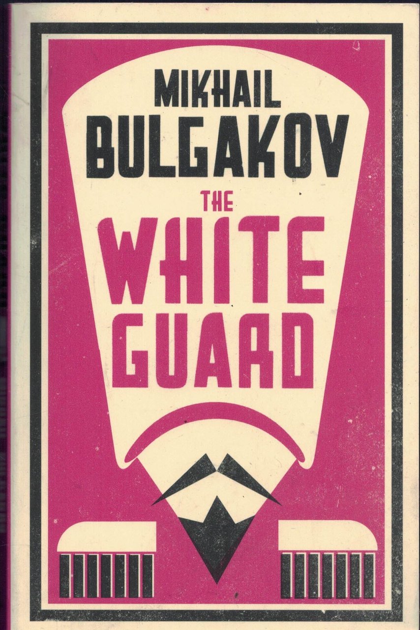 Alma Classic: The White Guard: Mikhail Bulgakov | Immagine principale