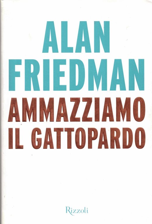 Ammazziamo il gattopardo