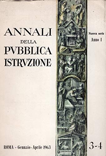Annali della pubblica istruzione Anno I 1963 n. 3-4 | Immagine principale