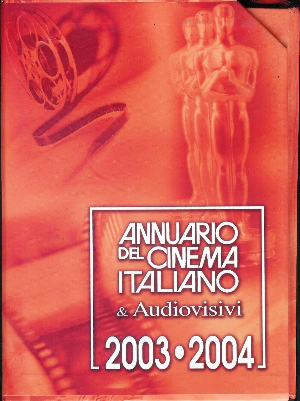 Annuario del Cinema Italiano &amp; Audiovisivi 2003-2004