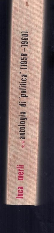 ANTOLOGIA DI POLITICA (1958 -1960)
