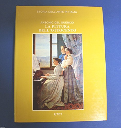 Antonio Del Guercio - La Pittura dell'Ottocento - 1^ Ed. …