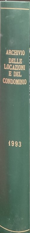 Archivio delle locazioni e del condominio. 1993 Trimestrale di dottrina, …