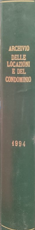 Archivio delle locazioni e del condominio. 1994 Trimestrale di dottrina, …