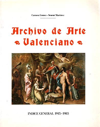 ARCHIVO DE ARTE VALENCIANO. INDICE GENERAL 1915-1985 | Immagine principale