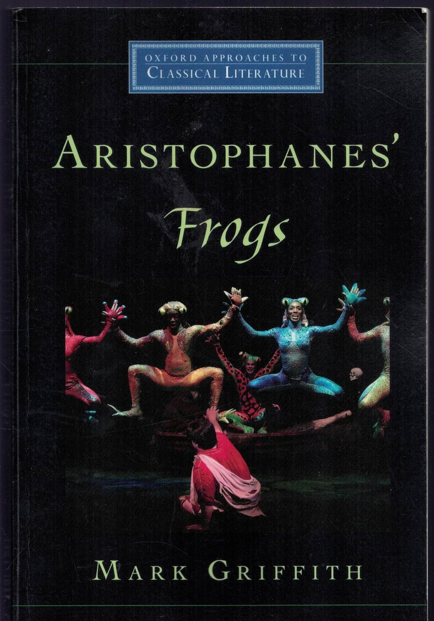 Aristophanes' Frogs (Oxford Approaches to Classical Literature) | Immagine principale