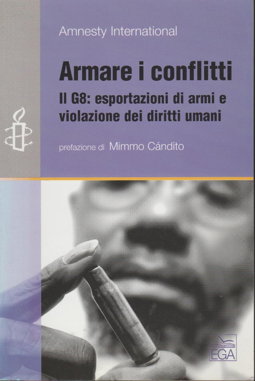 Armare i conflitti : il G8 : esportazioni di armi …