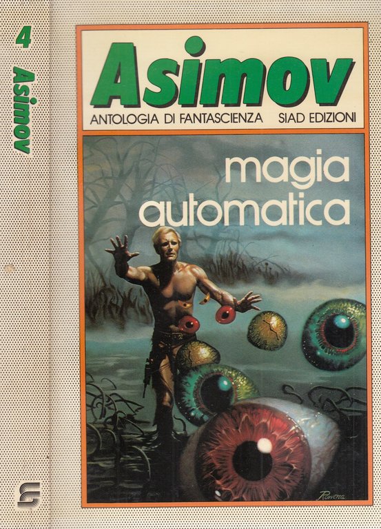 Asimov. Antologia di fantascienza. 6 volumi. 1- Il millennio dell'uomo. …