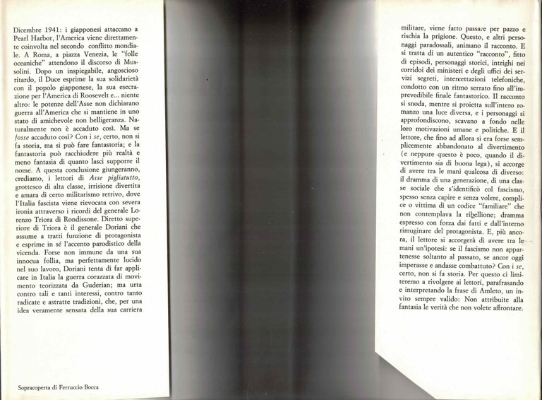 Asse Pigliatutto. Memorie1937-1943 del nob.gen. Triora di Rondissone (romanzo)