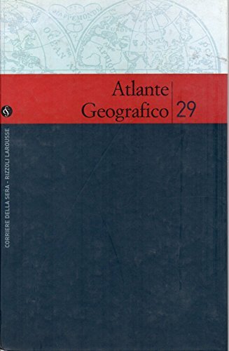 atlante geografico n. 29 la biblioteca del sapere -corriere della sera