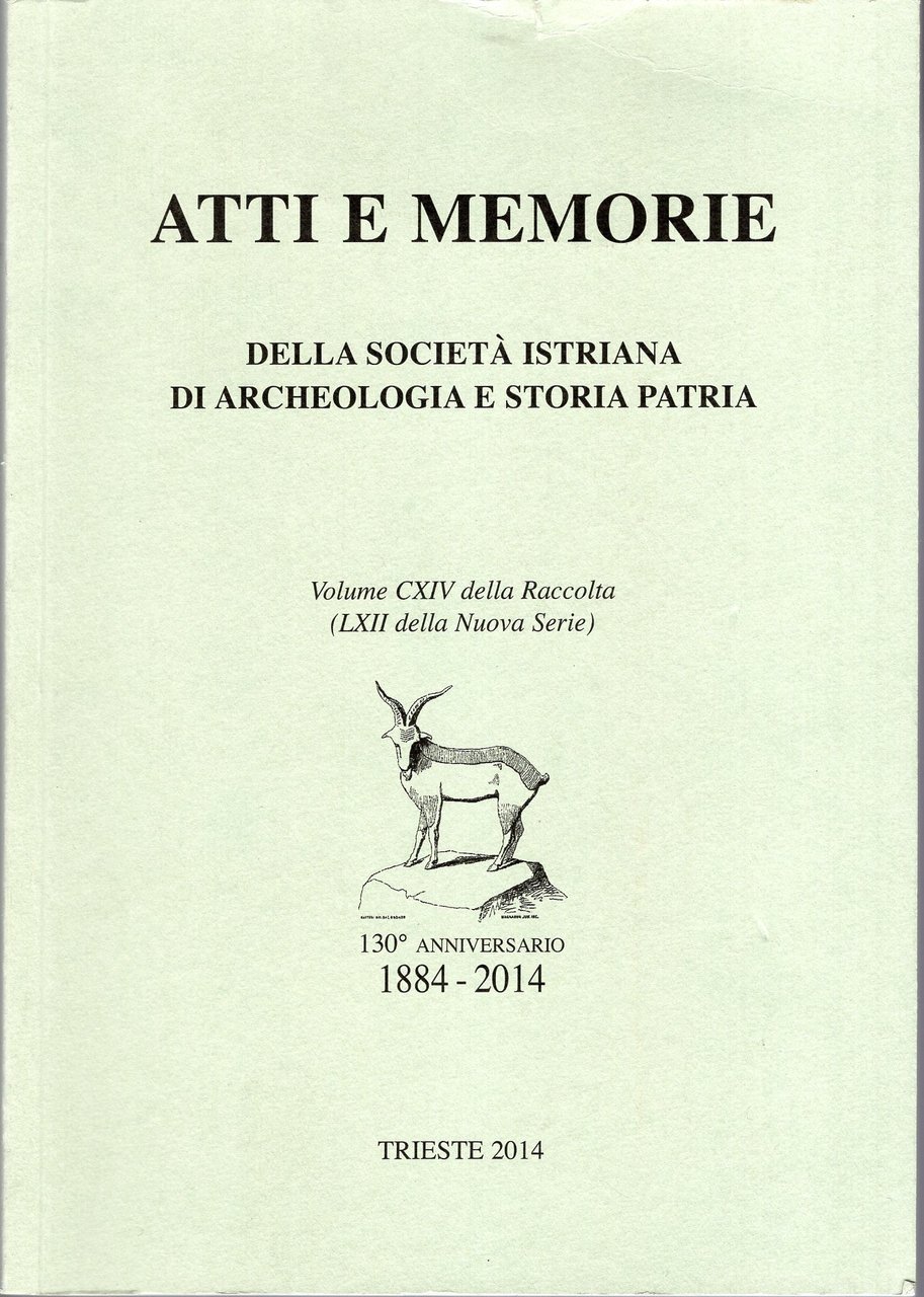 ATTI E MEMORIE della società Istriana di archeologia e storia …