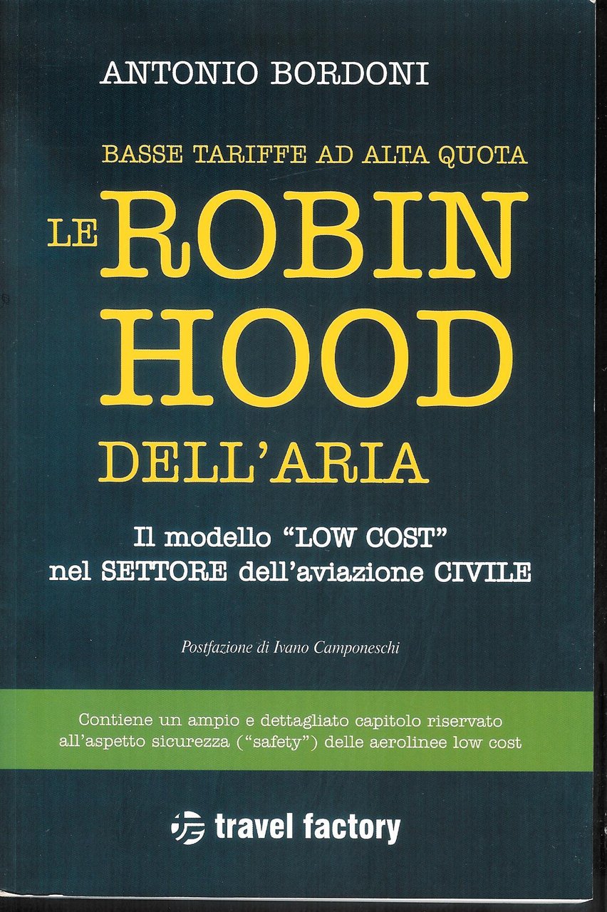 Basse tariffe ad alta quota le robin Hood dell'aria