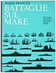 BATTAGLIE SUL MARE.