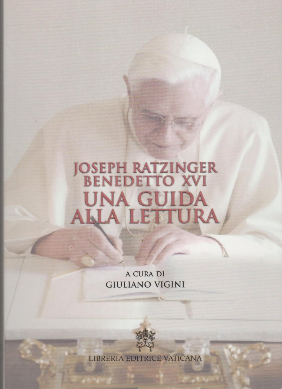 Benedetto XVI. Una guida alla lettura