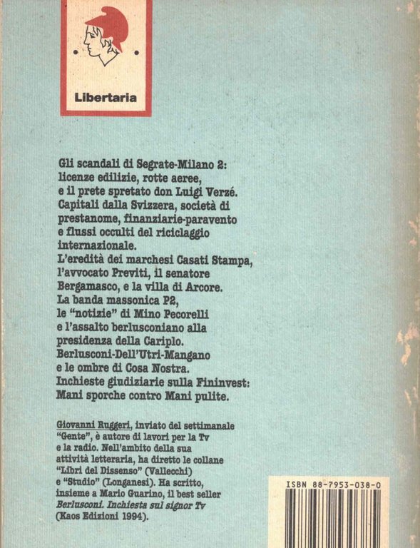 Berlusconi. Gli affari del presidente