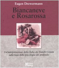 Biancaneve e Rosarossa. Un'interpretazione della fiaba dei fratelli Grimm sulla … | Immagine principale