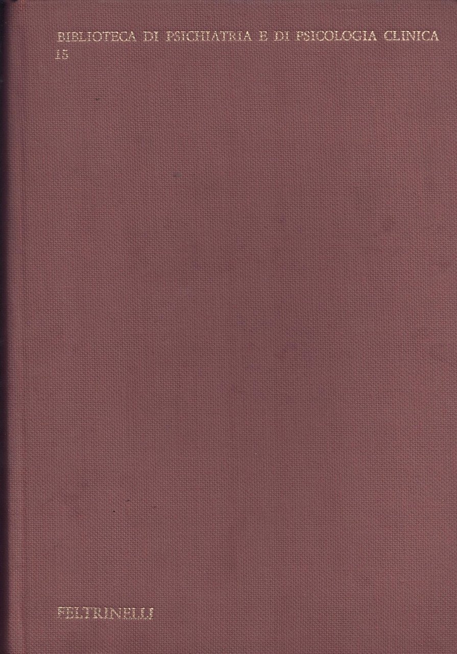 Biblioteca di Psichiatria e di Psicologia clinica 15