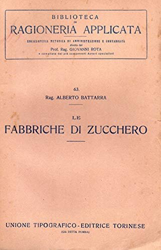 BIBLIOTECA DI RAGIONERIA APPLICATA, ENCICLOPEDIA METODICA DI AMMINISTRAZIONE E CONTABILITA' …