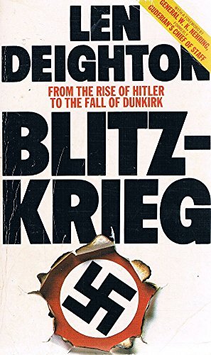 Blitzkrieg: From the Rise of Hitler to the Fall of …