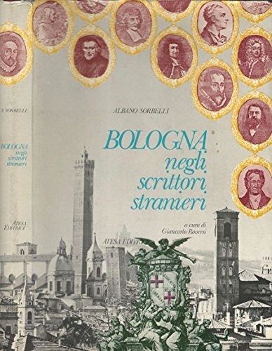 Bologna. Negli scrittori stranieri.