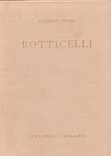 BOTTICELLI nelle opere e nella vita del suo tempo