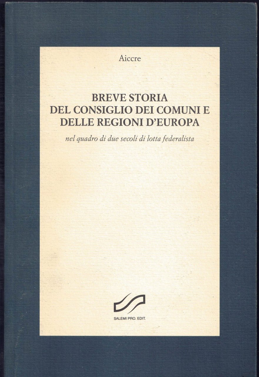 Breve storia del consiglio dei comuni e delle regioni d' …