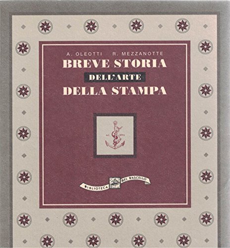 BREVE STORIA DELL'ARTE DELLA STAMPA.
