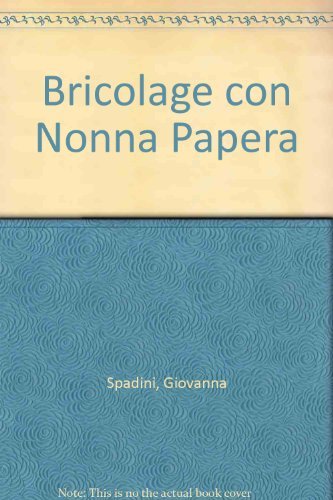 Bricolage con Nonna Papera