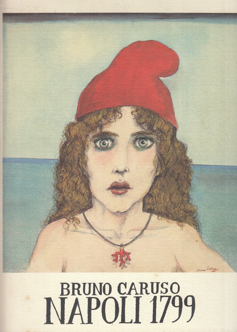 Bruno Caruso Napoli 1799 | Immagine principale