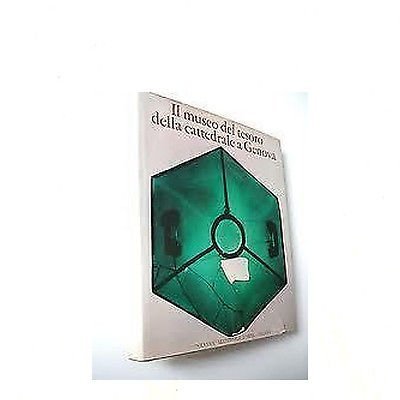 C. Marcenaro: Il museo del tesoro della cattedrale a Genova …