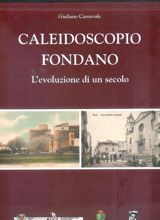 Caleidoscopio Fondano L'evoluzione di un secolo