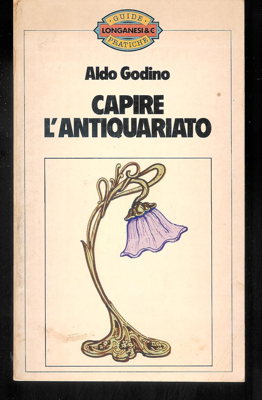 CAPIRE L'ANTIQUARIATO
