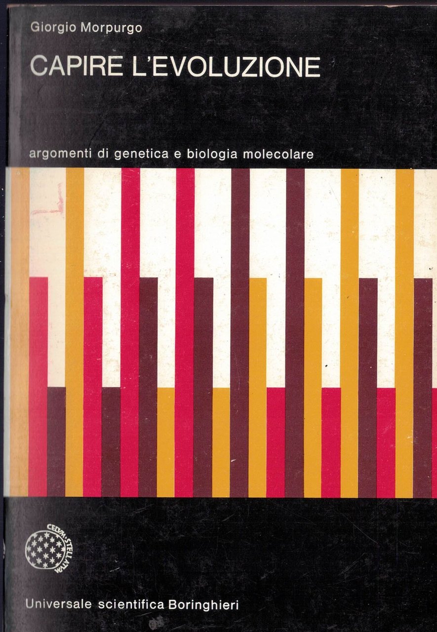 Capire l'evoluzione. Argomenti di genetica e biologia molecolare.