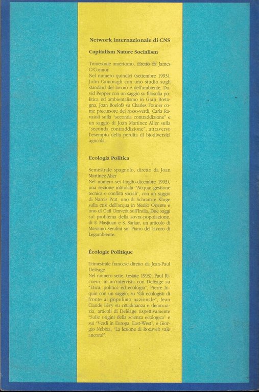 Capitalismo natura socialismo. Rivista di ecologia socialista.Anno Terzo.n.3 settembre-dicembre 1993