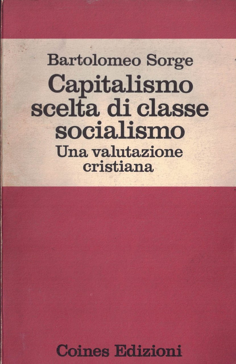 Capitalismo scelta di classe socialismo una valutazione cristiana | Immagine principale