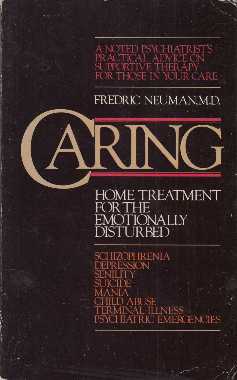 Caring: Home Treatment for the Emotionally Disturbed