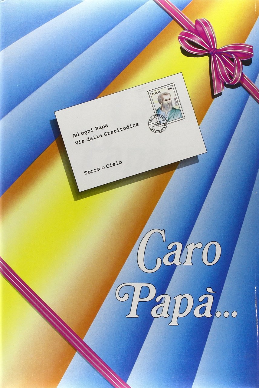 Caro papà...