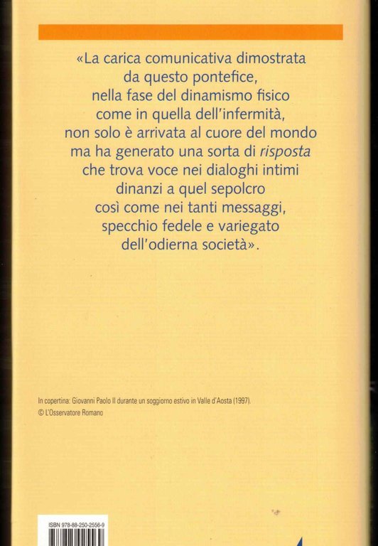 Caro signor Papa. Cosa scrivono i fedeli a Giovanni Paolo …