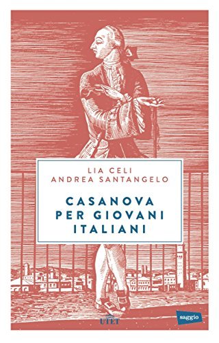 Casanova per giovani italiani. Con e-book