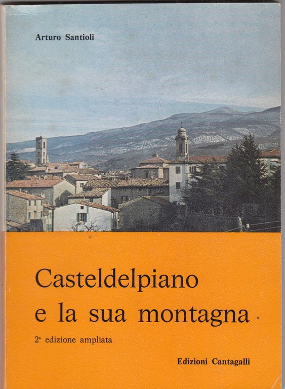Casteldelpiano e la sua montagna. | Immagine Gallery 1