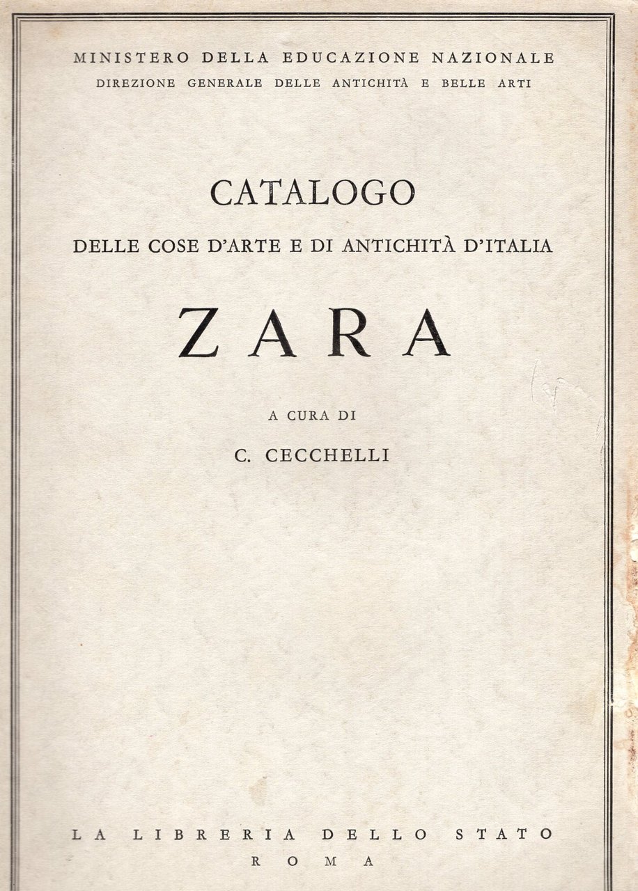 Catalogo delle cose d'arte e di antichità d'Italia ZARA