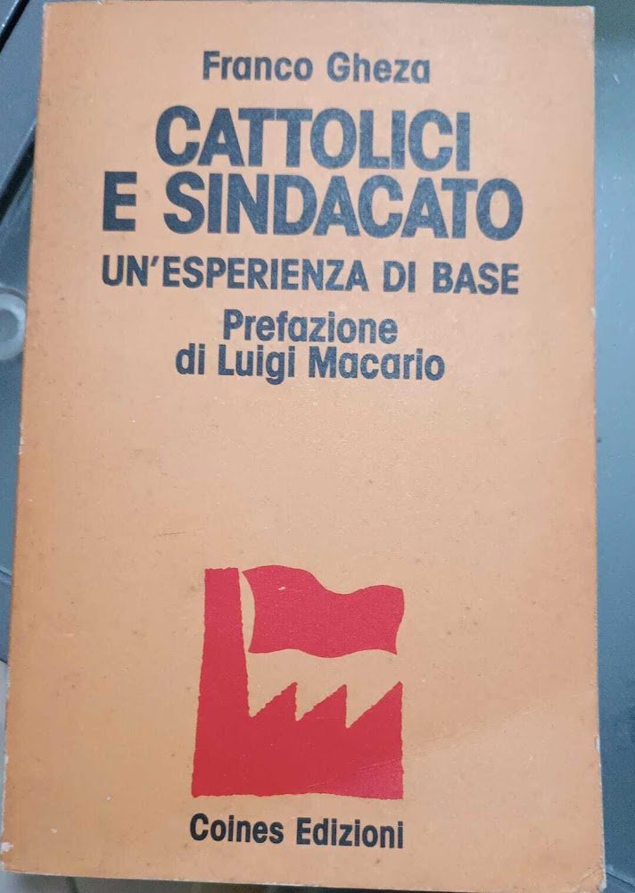 CAttolici e sindacato , un'esperienza di base | Immagine principale