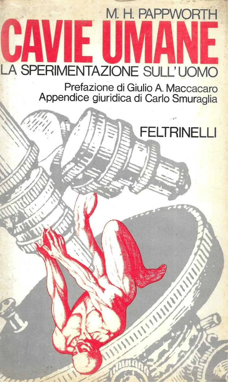 Cavie umane - La sperimentazione sull'uomo -