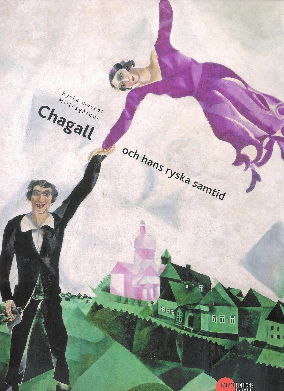 CHAGALL - OCH HANS RYSKA SAMTID