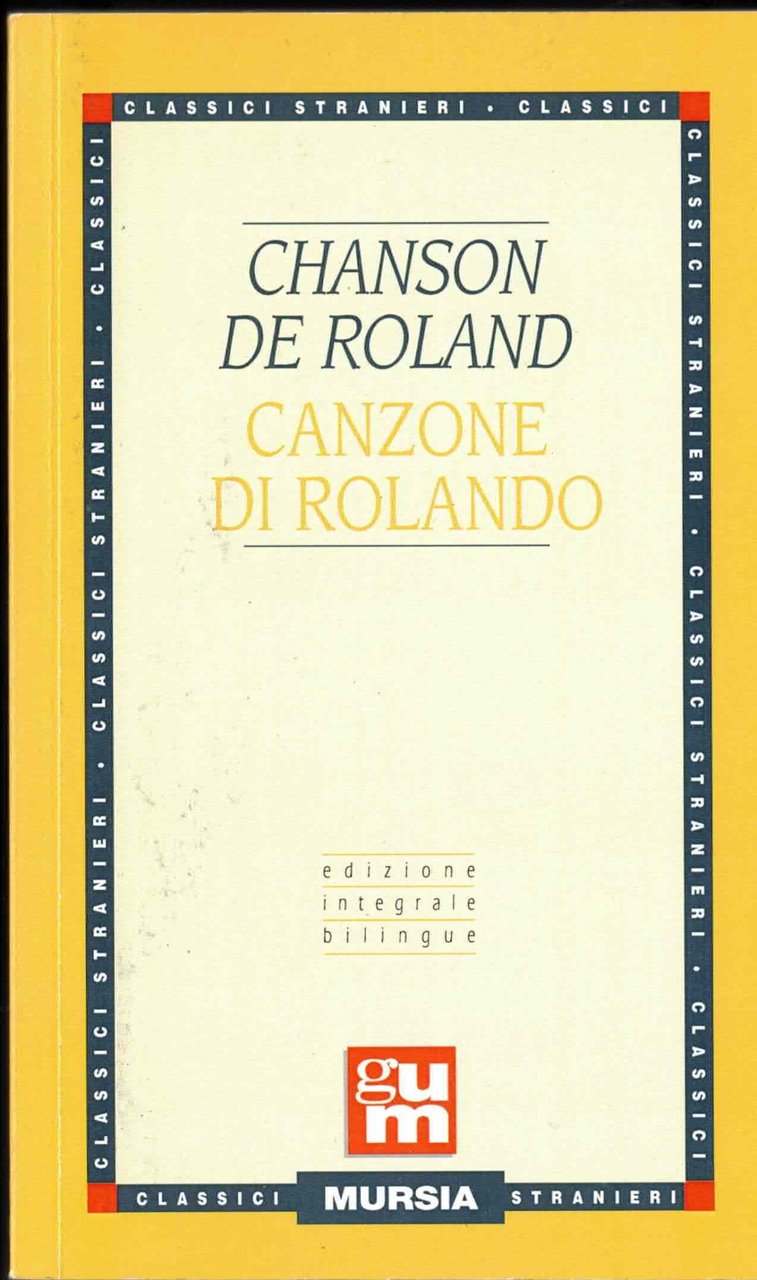 Chanson de Roland - Canzone di Rolando: Edizione integrale bilingue | Immagine principale