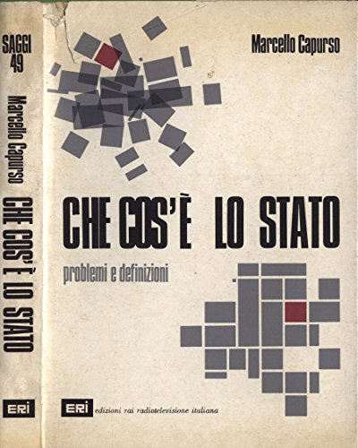 Che cos' è lo Stato. Problemi e definizioni.