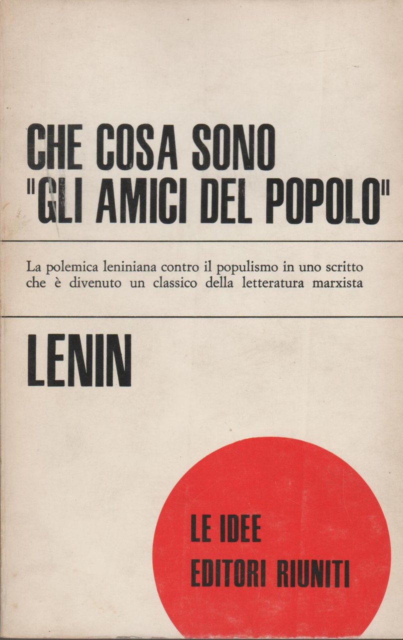 Che cosa sono " Gli amici del popolo"